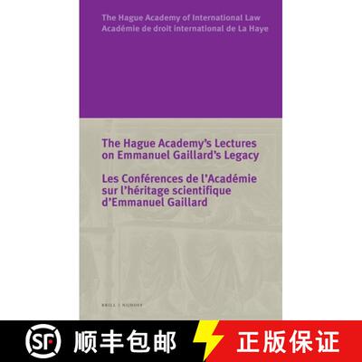 预订 The Hague Academy's Lectures on Emmanuel Gaillard's Legacy / Les Conférences de l'Académie Sur... [9789004687394]