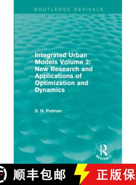 【3-4周达】Integrated Urban Models Volume 2: New Research and Applications of Optimization and Dynami... [9780415750349]
