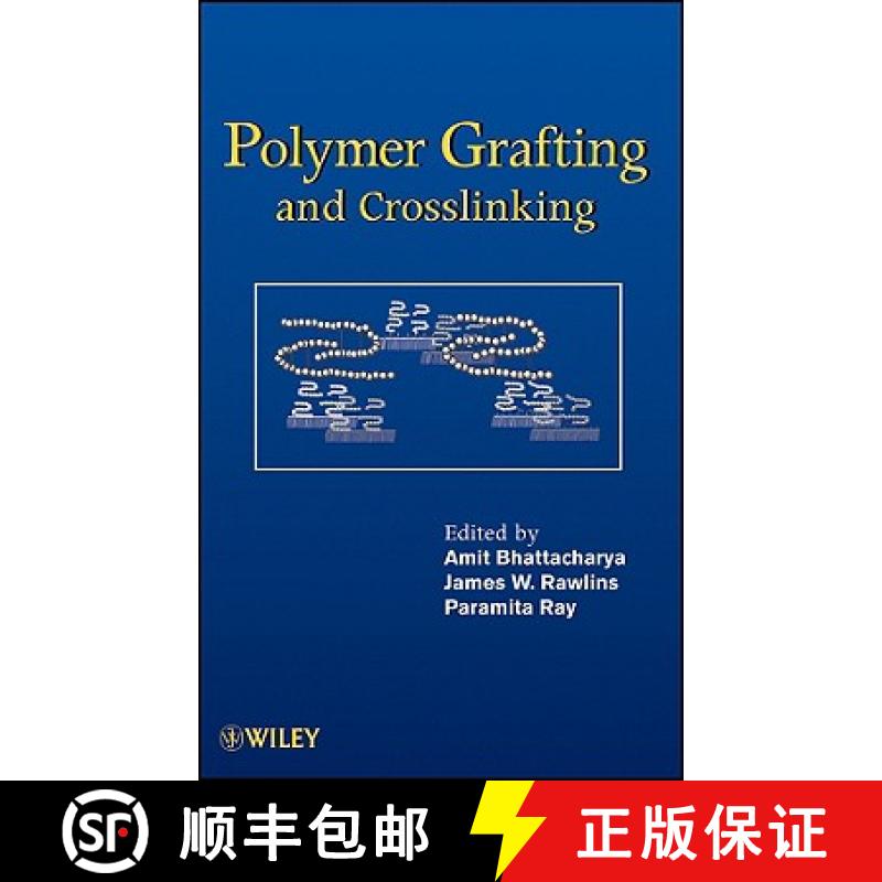 【3-4周达】Polymer Grafting And Crosslinking [Wiley高分子] [9780470404652]