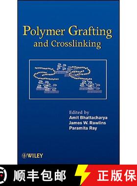 【3-4周达】Polymer Grafting And Crosslinking [Wiley高分子] [9780470404652]