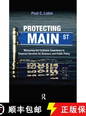 【3-4周达】Protecting Main Street : Measuring the Customer Experience in Financial Services for Busin... [9780415996013]