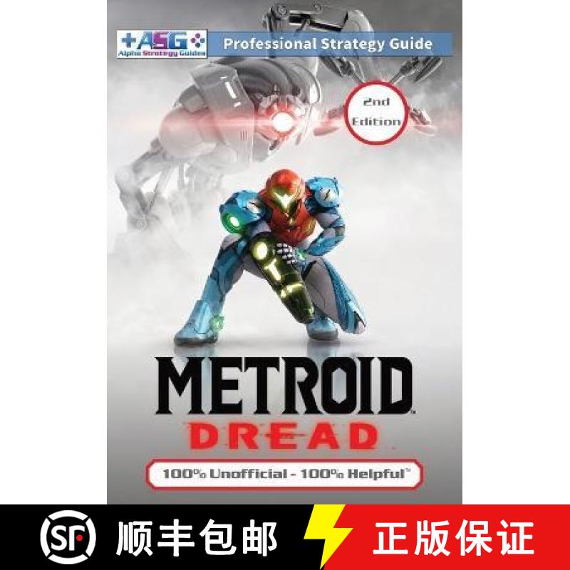 【4周达】Metroid Dread Strategy Guide (2nd Edition - Full Color): 100% Unofficial - 100% Helpful Walk... [9781739902353]