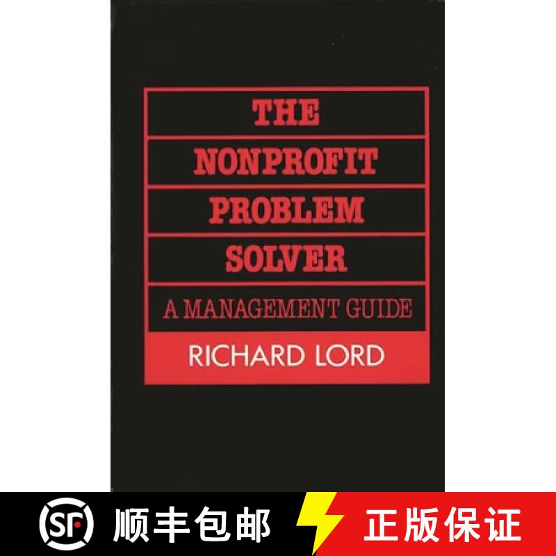 【4周达】The Nonprofit Problem Solver: A Management Guide [9780275931254]