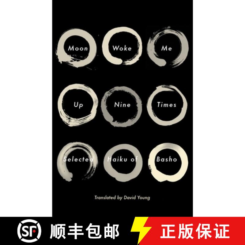 【3-4周达】Moon Woke Me Up Nine Times: Selected Haiku of Basho [9780307962003]
