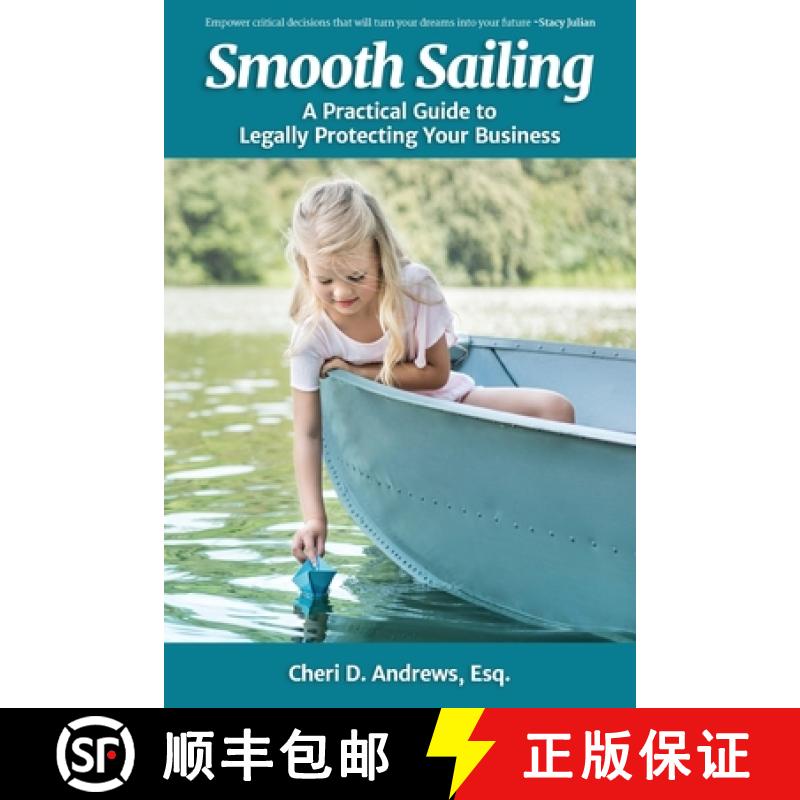 【3-4周达】Smooth Sailing: A Practical Guide to Legally Protecting Your Business [9781735933313]