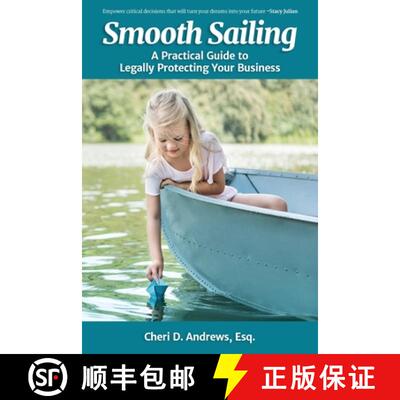 【3-4周达】Smooth Sailing: A Practical Guide to Legally Protecting Your Business [9781735933313]