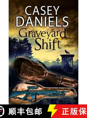 【3-4周达】The Graveyard Shift: A paranormal mystery [9781847517593]