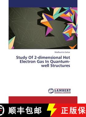 预订 Study of 2-Dimensional Hot Electron Gas in Quantum-Well Structures [9783659364525]