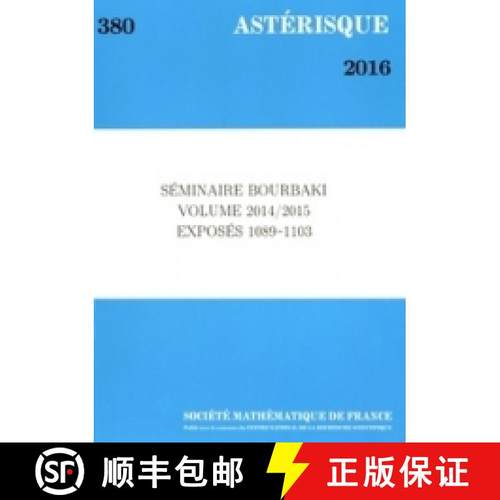 预订 Séminaire Bourbaki, volume 2014/2015, exposés 1089-1103 法国数学学会 [9782856298367]