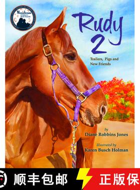 【3-4周达】Rudy 2: Trailers, Pigs and New Friends [9781736980118]
