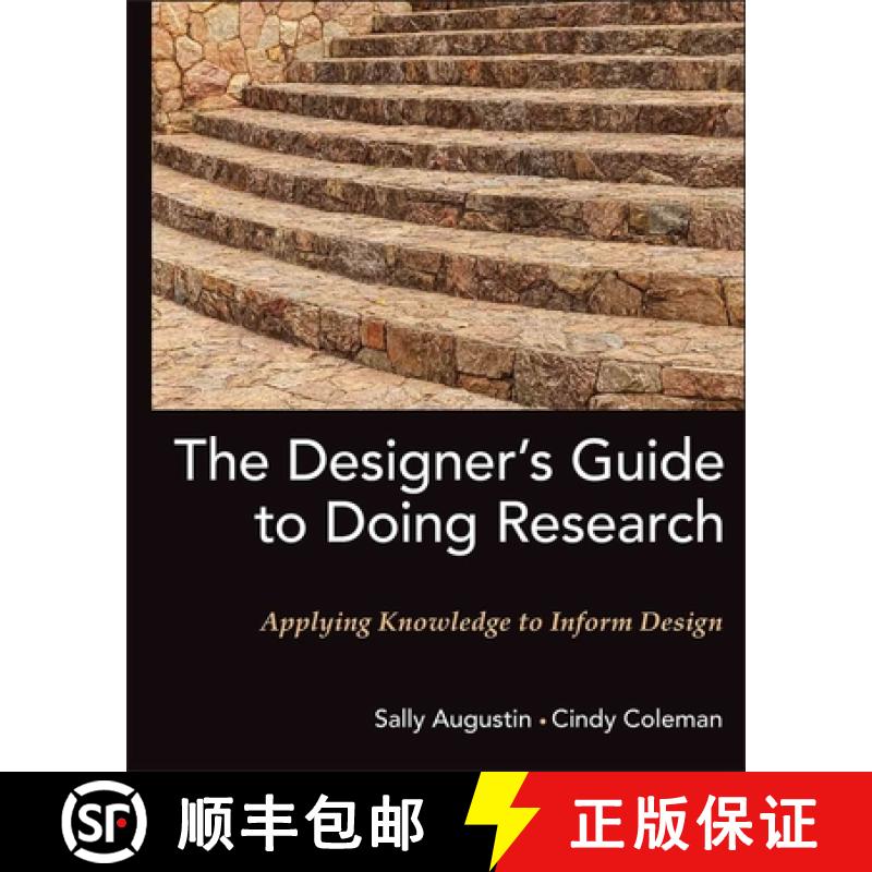 【3-4周达】The Designer'S Guide To Doing Research: Applying Knowledge To Inform Design [Wiley建筑] [9780470601730]