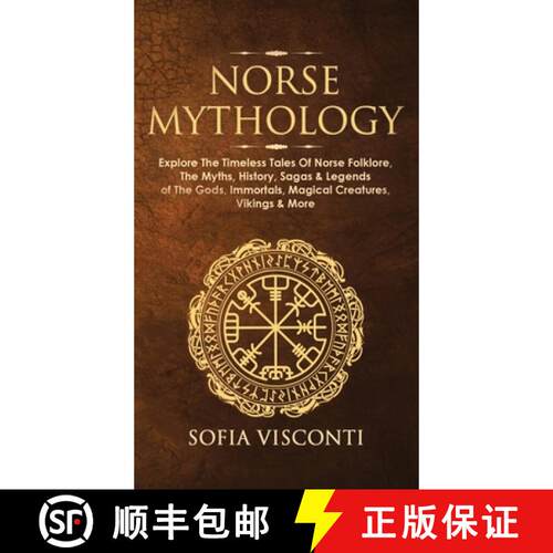 【3-4周达】精装 Norse Mythology: Explore The Timeless Tales Of Norse Folklore, The Myths, History, Sa... [9781914312045]
