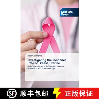 【3-4周达】Investigating the Incidence Rate of Breast, Uterine [9783639662467]