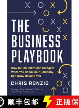 【3-4周达】The Business Playbook: How to Document and Delegate What You Do So Your Company Can Grow B... [9781544524153]