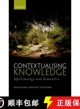 【3-4周达】Contextualising Knowledge: Epistemology and Semantics [9780199682706]