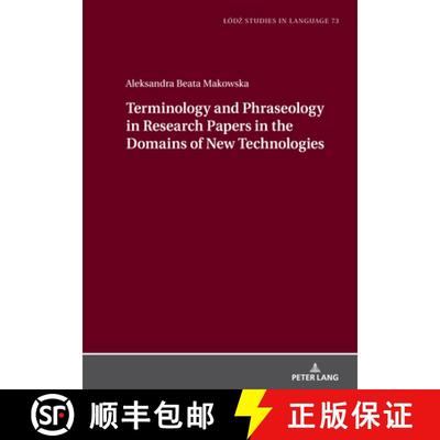 【2-3周达】Terminology and Phraseology in Research Papers in the Domains of New Technologies [9783631873205]