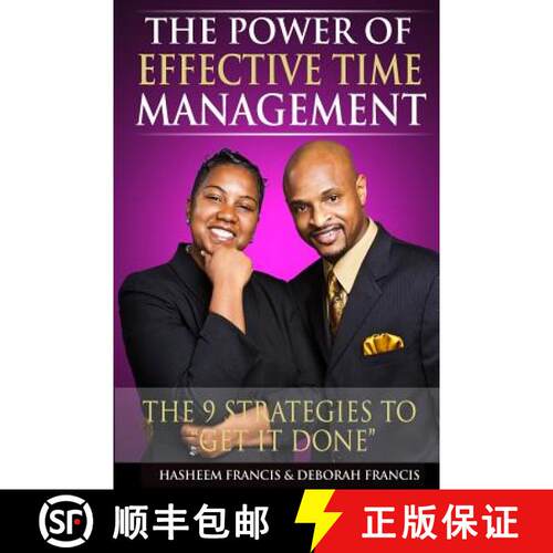 【3-4周达】The Power of Effective Time Management: The 9 Strategies To Get It Done [9780692546642]