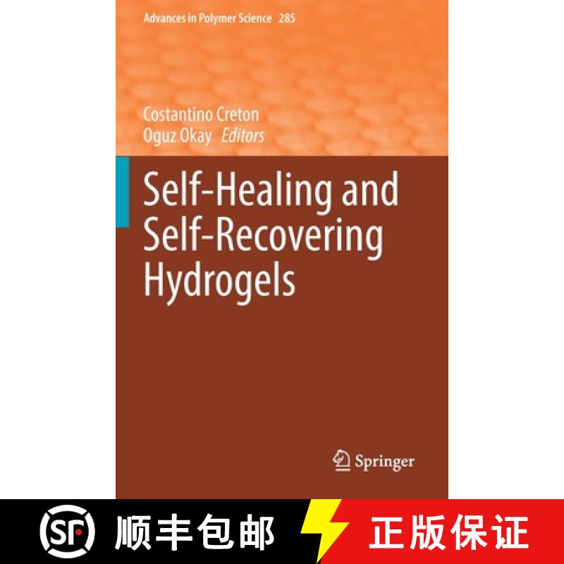 【3-4周达】Self-Healing and Self-Recovering Hydrogels [9783030545581]