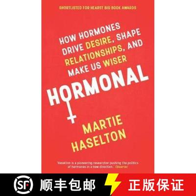 【3-4周达】Hormonal : How Hormones Drive Desire, Shape Relationships, and Make Us Wiser [9781786075109]