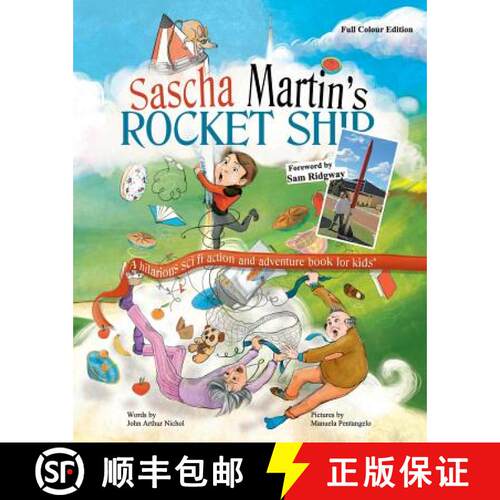 【3-4周达】Sascha Martin's Rocket-Ship: A hilarious sci fi action and adventure book for kids [9780995418301]