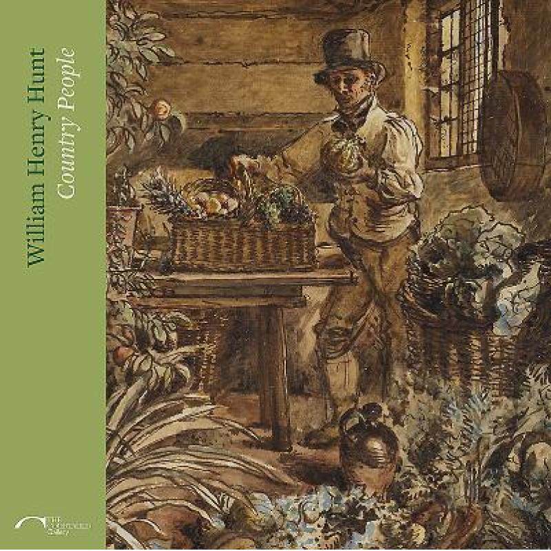 【4周达】william henry hunt: country people [9781911300236]