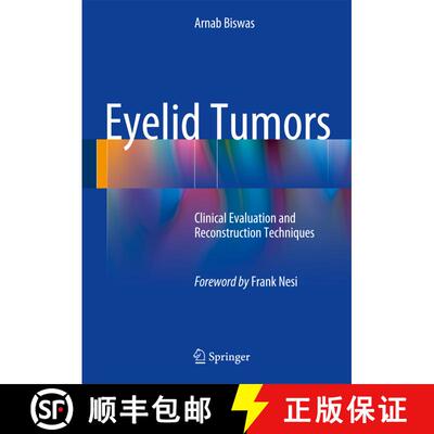 【3-4周达】精装 Eyelid Tumors: Clinical Evaluation and Reconstruction Techniques [9788132218739]