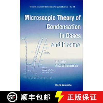 【3-4周达】Microscopic Theory of Condensation in Gases and Plasma [9789810229078]