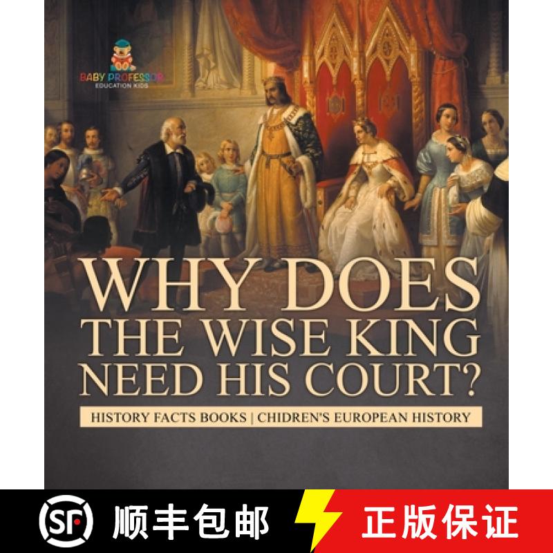 【2-3周达】Why Does The Wise King Need His Court? History Facts Books | Chidren's European History [9798869417404]