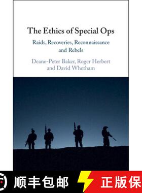【3-4周达】The Ethics of Special Ops: Raids, Recoveries, Reconnaissance, and Rebels [9781009292054]