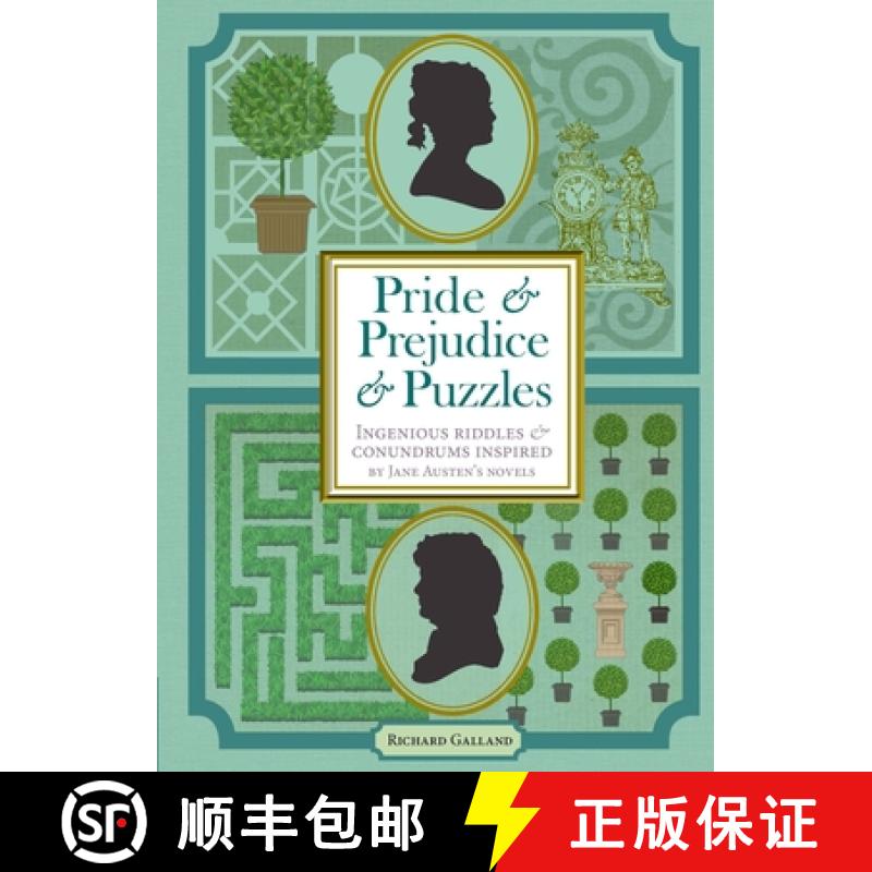 【3-4周达】Pride & Prejudice & Puzzles: Ingenious Riddles & Conundrums Inspired by Jane Austen's Novels [9781787391109]