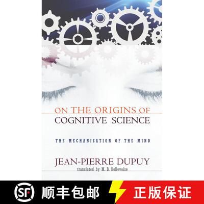 【3-4周达】On the Origins of Cognitive Science: The Mechanization of the Mind [9780262512398]
