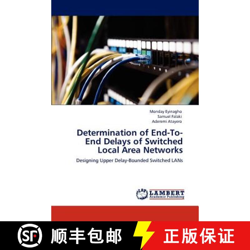 预订 Determination of End-To-End Delays of Switched  Local Area Networks [9783848440962]