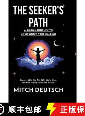 【3-4周达】The Seeker's Path: A 40-day Journey To Your Soul's True Calling [9798348564421]
