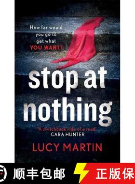 【3-4周达】Stop at Nothing: 'A switchback ride of a read' Cara Hunter [9781787396371]