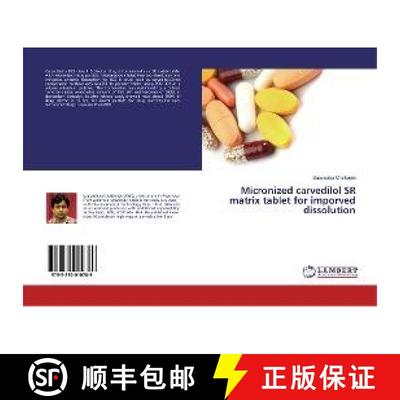 预订 Micronized carvedilol SR matrix tablet for imporved dissolution [9783330010789]