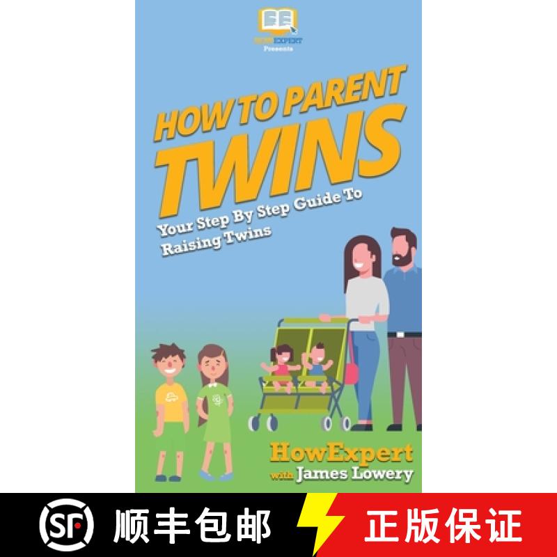 【3-4周达】How To Parent Twins: Your Step By Step Guide To Raising Twins [9781647585068]
