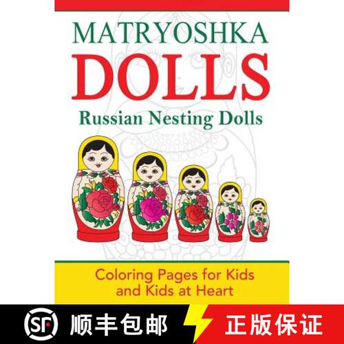 【3-4周达】Matryoshka Dolls: Coloring Pages for Kids and Kids at Heart [9781948344234]
