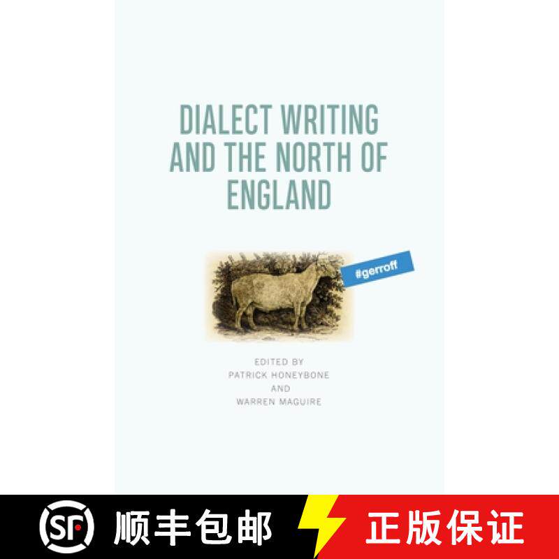 【3-4周达】Dialect Writing and the North of England [9781474442596]
