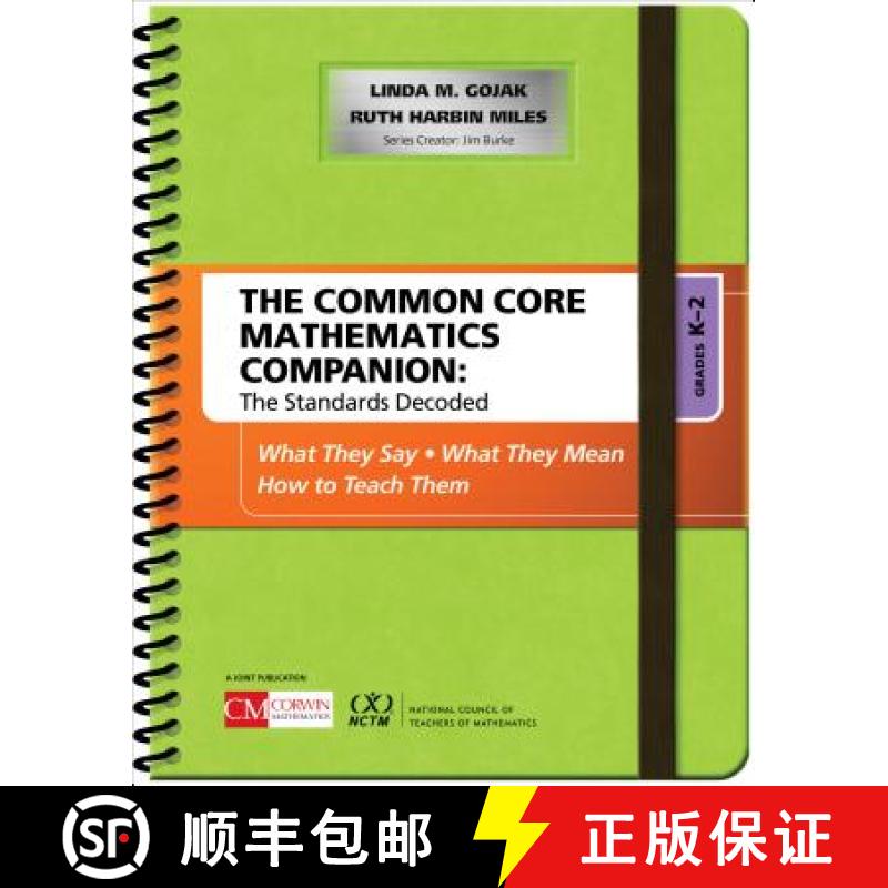 【3-4周达】The Common Core Mathematics Companion: The Standards Decoded, Grades K-2: What They Say, W... [9781483381565]