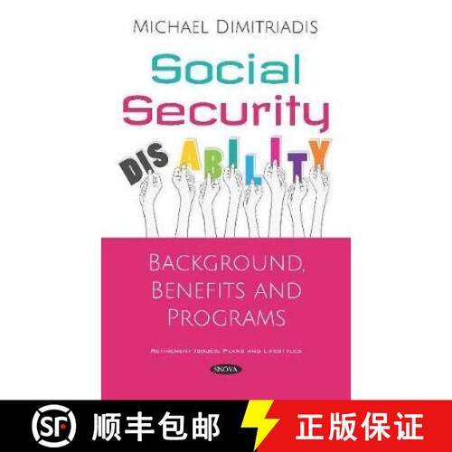 【3-4周达】精装 Social Security Disability: Background, Benefits and Programs [9781536157475]
