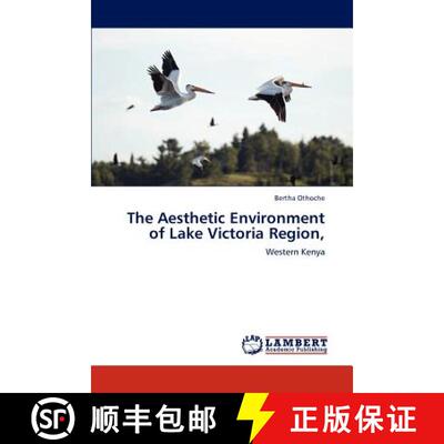 预订 The Aesthetic Environment of Lake Victoria Region, [9783846530597]