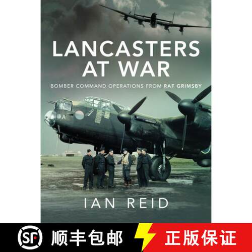 【3-4周达】精装 Lancasters at War: Bomber Command Operations from RAF Grimsby [9781526792617]