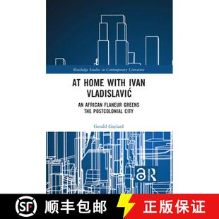 the 4周达 with Home Vladislavic Greens Postcolonial Flaneur African 9781032332925 City Ivan