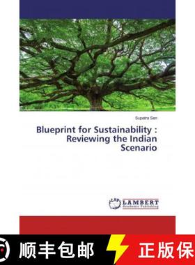 预订 Blueprint for Sustainability : Reviewing the Indian Scenario [9786200237811]