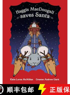 【3-4周达】Haggis MacDougall saves Santa [9781999742768]