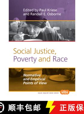 预订 Social Justice, Poverty and Race: Normative and Empirical Points of View [9789042033948]