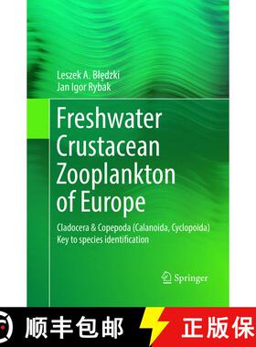 【3-4周达】Freshwater Crustacean Zooplankton of Europe: Cladocera & Copepoda (Calanoida, Cyclopoida) ... [9783319806747]