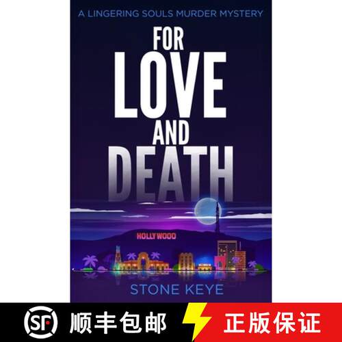 【3-4周达】For Love and Death: A Lingering Souls Murder Mystery [9781734858563]