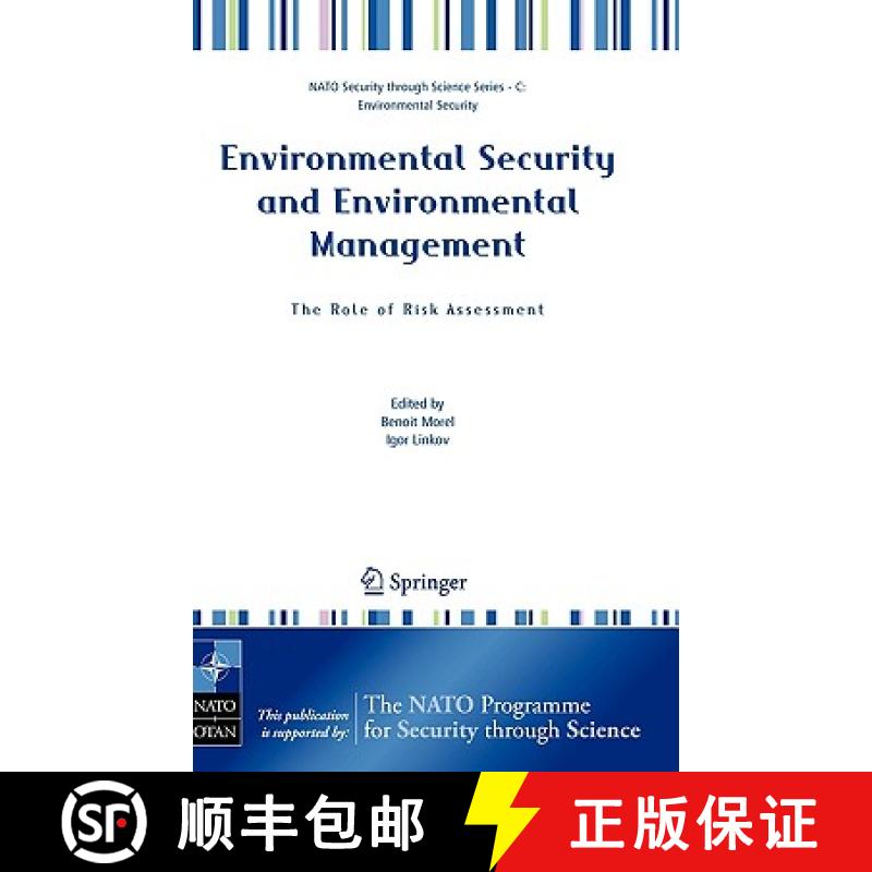 【3-4周达】Environmental Security and Environmental Management: The Role of Risk Assessment: Proceedi... [9781402038914]