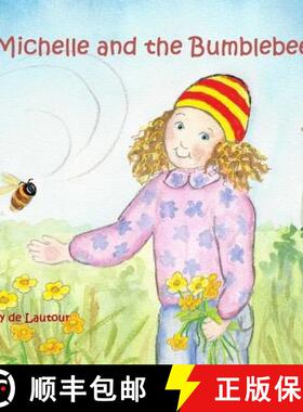 【3-4周达】Michelle and the Bumblebee [9780473316006]